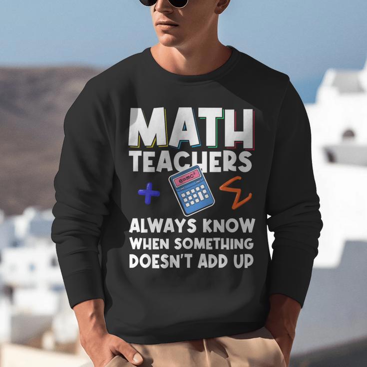 Mathematics Teachers Math Teacher For Men Women Unisex Sweatshirt, funny gift Mathematics Teachers Math Teacher For Men Women Unisex Sweatshirt, funny gift