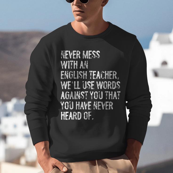Never Mess With An English Teacher Back To School Unisex Sweatshirt, English Teacher Sweatshirts, funny gift Never Mess With An English Teacher Back To School Unisex Sweatshirt, English Teacher Sweatshirts, funny gift