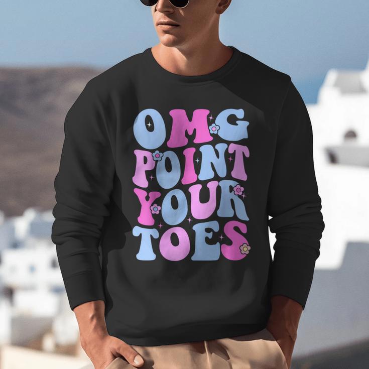 OMG Point Your Toes Dancing Teacher Tap Dancer Dance For Men Women Kids Unisex Sweatshirt, funny gift