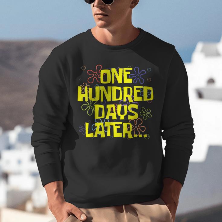 One Hundred Days Later 100th Day Of School Teacher Student Unisex Sweatshirt, funny gift One Hundred Days Later 100th Day Of School Teacher Student Unisex Sweatshirt, funny gift