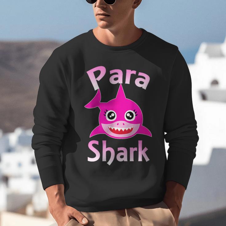 Para Shark Paraprofessional Female Teacher Unisex Sweatshirt, funny gift