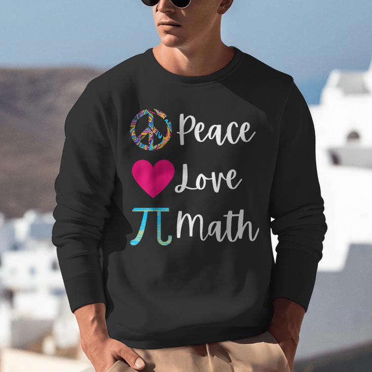 Peace Love Math Maths Teacher Pi Symbol Men Women Unisex Sweatshirt, funny gift Peace Love Math Maths Teacher Pi Symbol Men Women Unisex Sweatshirt, funny gift