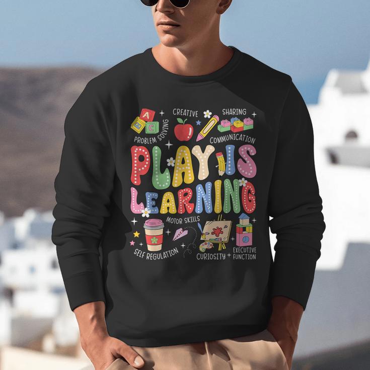 Play Is Learning Teacher First Day Of School Back To School Unisex Sweatshirt, funny gift Play Is Learning Teacher First Day Of School Back To School Unisex Sweatshirt, funny gift
