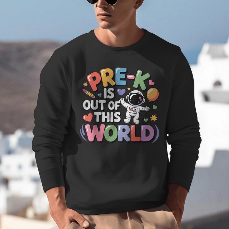 Pre-K Is Out Of This World Space Planets Teacher Unisex Sweatshirt, funny gift Pre-K Is Out Of This World Space Planets Teacher Unisex Sweatshirt, funny gift