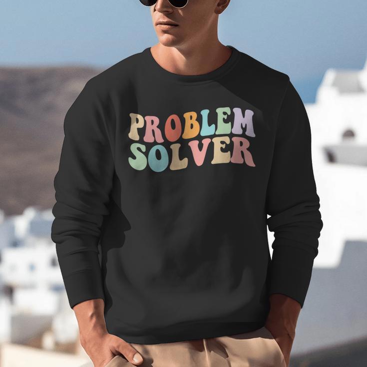 Problem Solver School Work Staff Front Desk Teacher Unisex Sweatshirt, funny gift