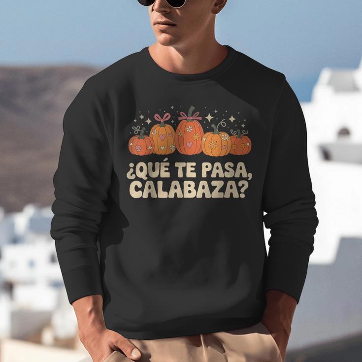 Que Pasa Calabaza Spanish Teacher Bilingual Pumpkin Women Unisex Sweatshirt, funny gift