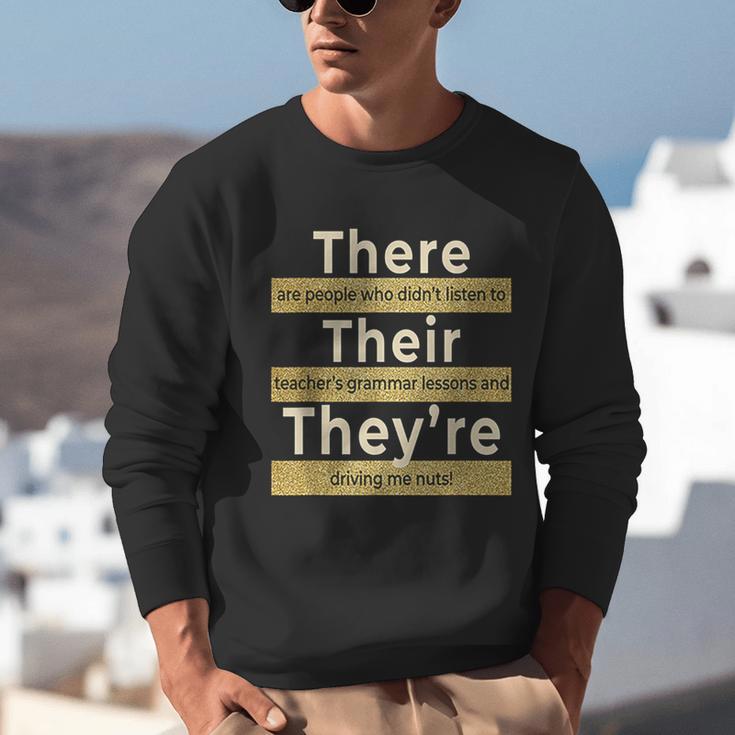 There Their They'Re T Shirt English Grammar Teacher For Men Women Unisex Sweatshirt, English Teacher Sweatshirts, funny gift