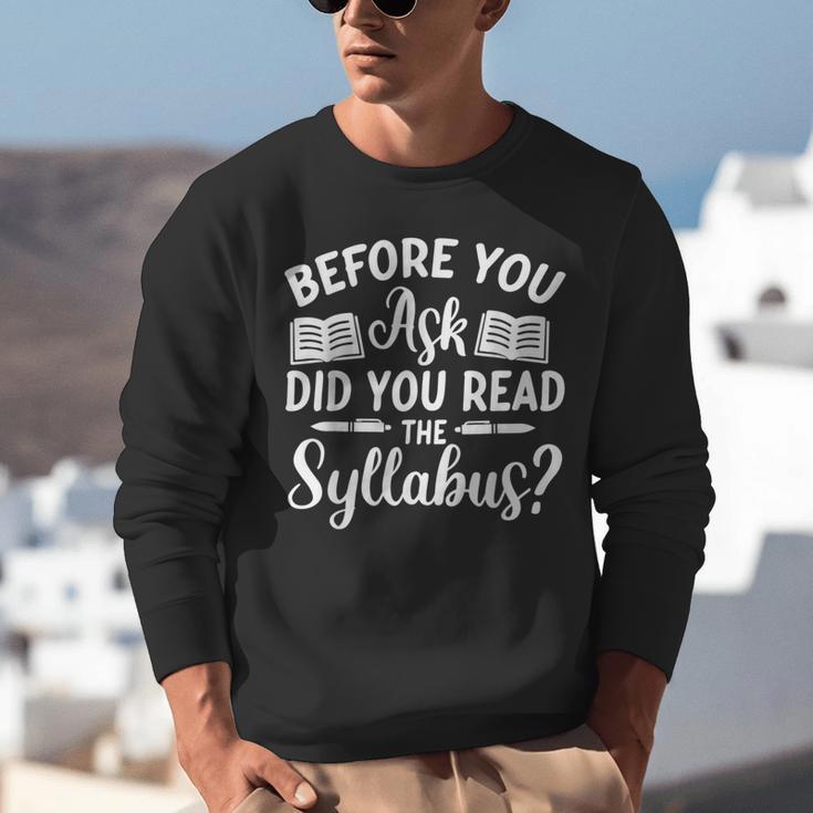 Did You Read The Syllabus Shirt Teacher Men Women Unisex Sweatshirt, funny gift
