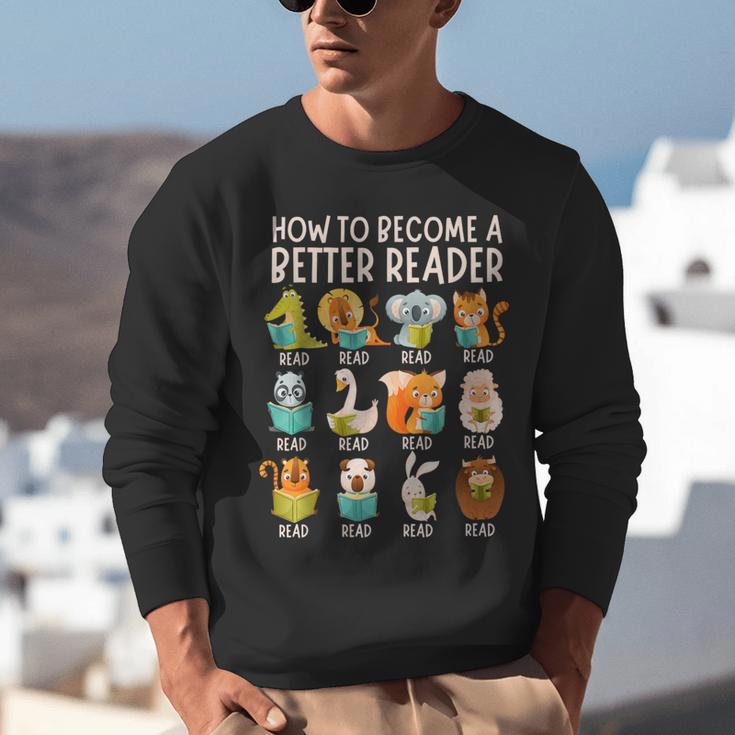 Reading Teacher How To Become a Better Reader Book Lover Fun Unisex Sweatshirt, funny gift Reading Teacher How To Become a Better Reader Book Lover Fun Unisex Sweatshirt, funny gift