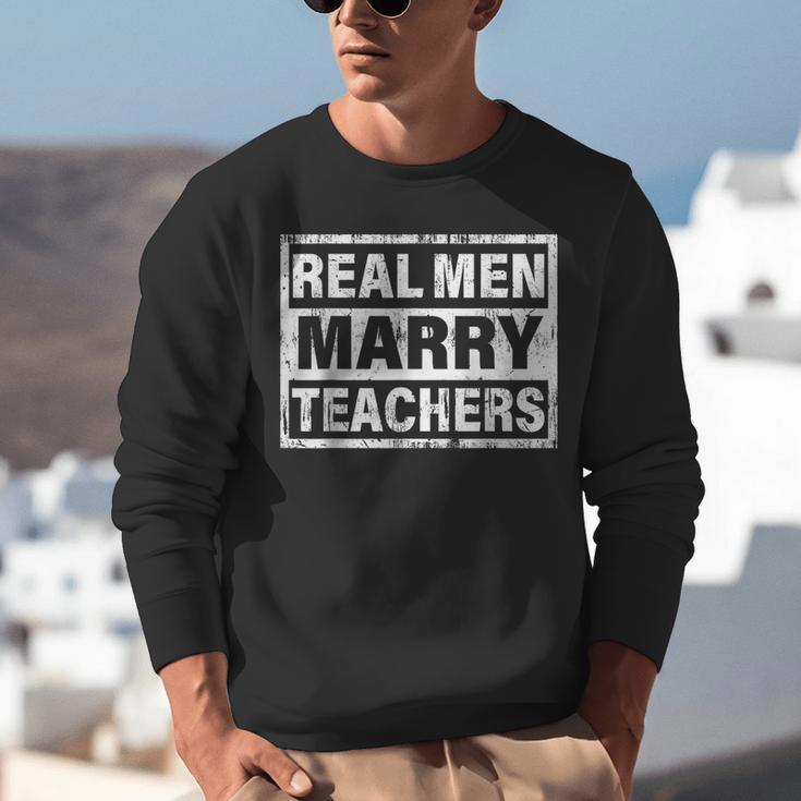 Real Men Marry Teachers Teacher Unisex Sweatshirt, funny gift Real Men Marry Teachers Teacher Unisex Sweatshirt, funny gift