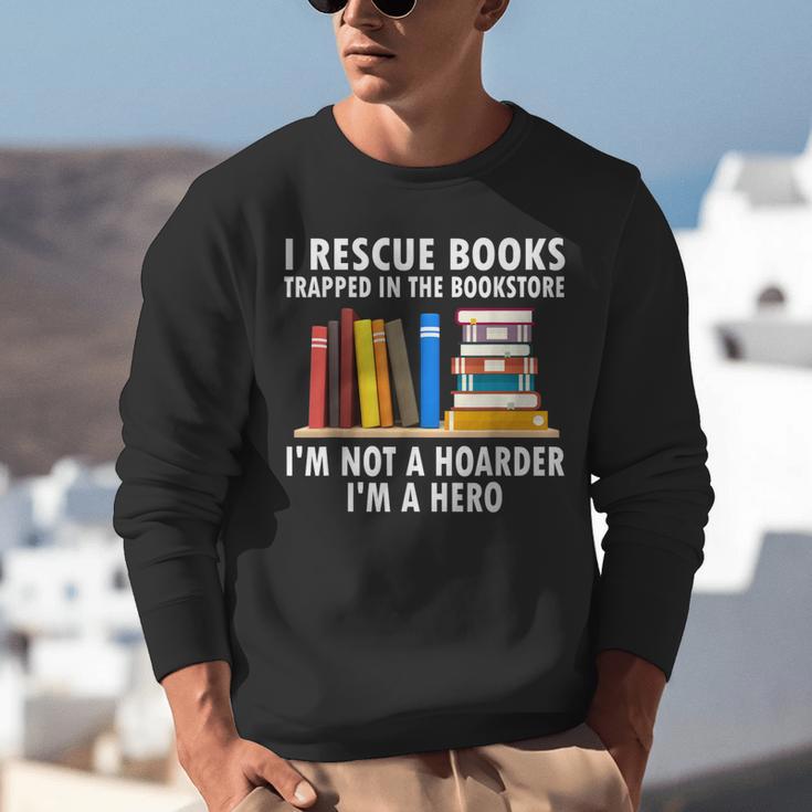 I Rescue Books Trapped In The Bookstore Book Teacher For Men Women Unisex Sweatshirt, funny gift I Rescue Books Trapped In The Bookstore Book Teacher For Men Women Unisex Sweatshirt, funny gift
