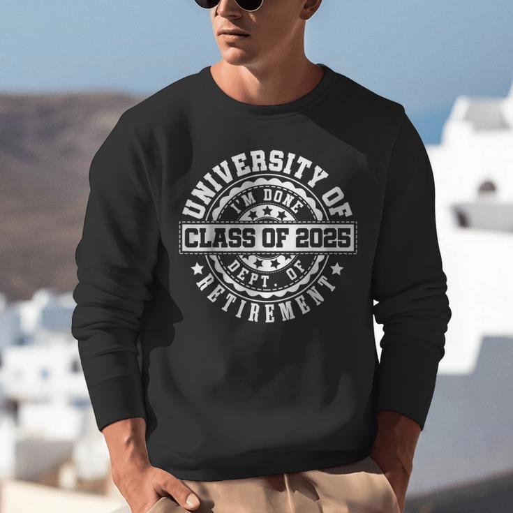 Retired 2025 For Teacher Retirement University Of I'm Done Unisex Sweatshirt, funny gift