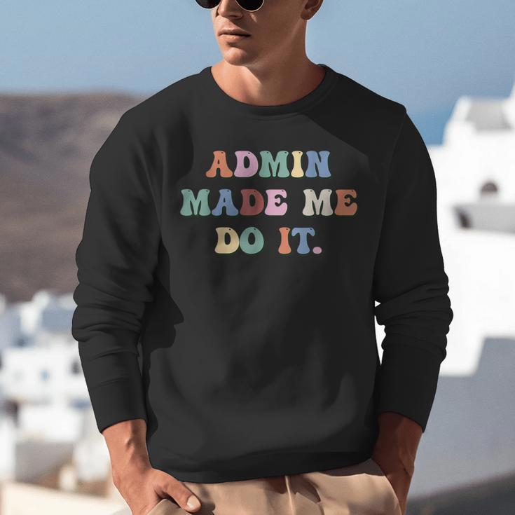 Retro High Grade School Teacher Admin Made Me Do It Quote Unisex Sweatshirt, funny gift Retro High Grade School Teacher Admin Made Me Do It Quote Unisex Sweatshirt, funny gift
