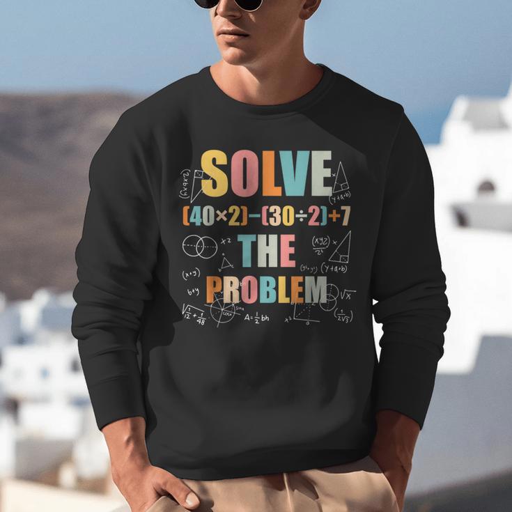 Retro Solve The Problem 67 Meme Joke Math Teacher Unisex Sweatshirt, funny gift Retro Solve The Problem 67 Meme Joke Math Teacher Unisex Sweatshirt, funny gift