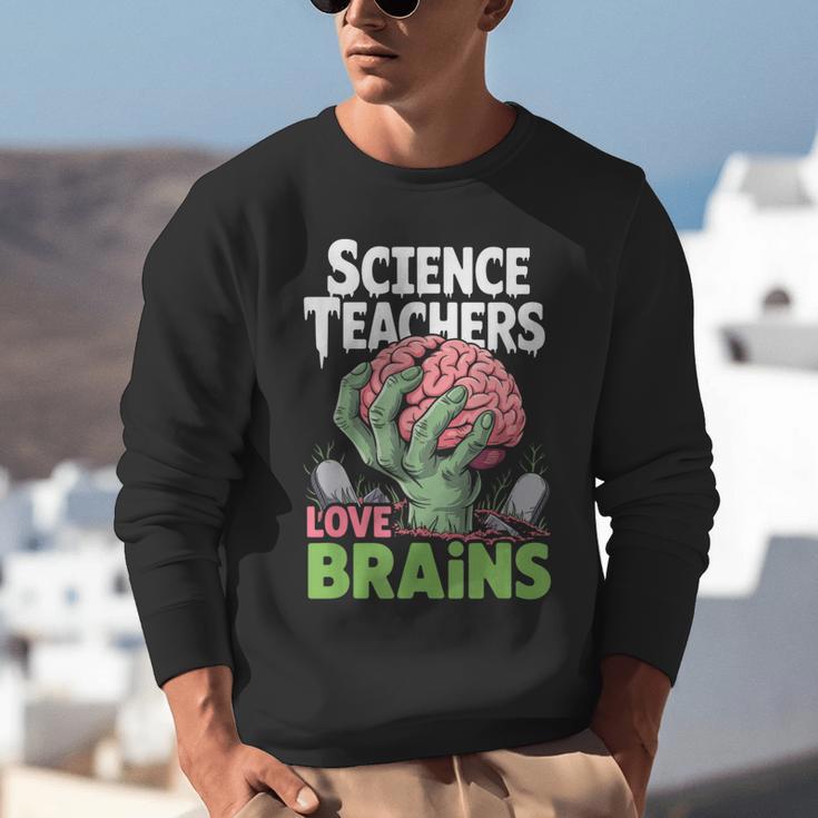 Science Teachers Love Brains Shirt Men Women Halloween Unisex Sweatshirt, Science Teacher Sweatshirts, funny gift