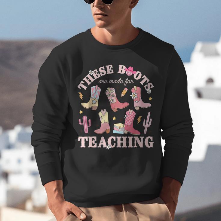 These Boots Are Made For Teaching Western Cowgirl Teacher Unisex Sweatshirt, funny gift These Boots Are Made For Teaching Western Cowgirl Teacher Unisex Sweatshirt, funny gift