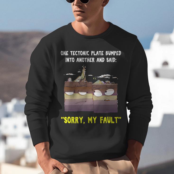 Sorry My Fault Earthquake Tectonic Plate Science Teacher Pun Unisex Sweatshirt, Science Teacher Sweatshirts, funny gift