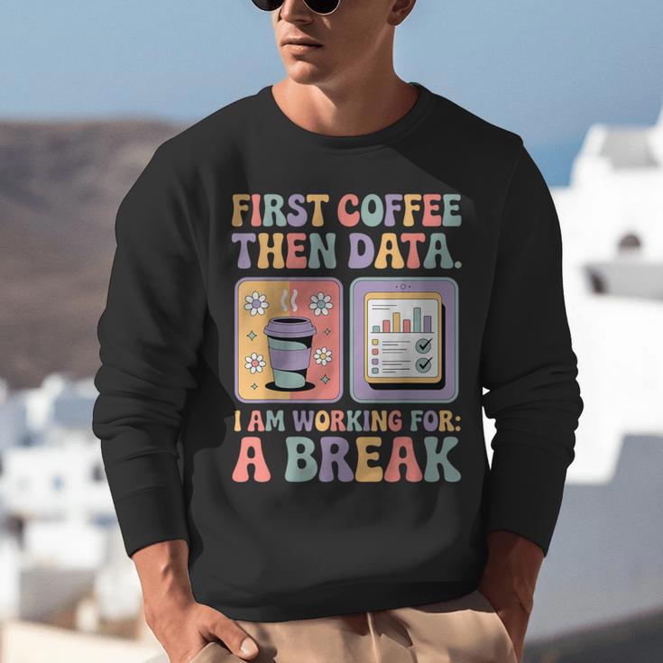 Special Education First Coffee Then Data Retro SPED Teacher Unisex Sweatshirt, funny gift