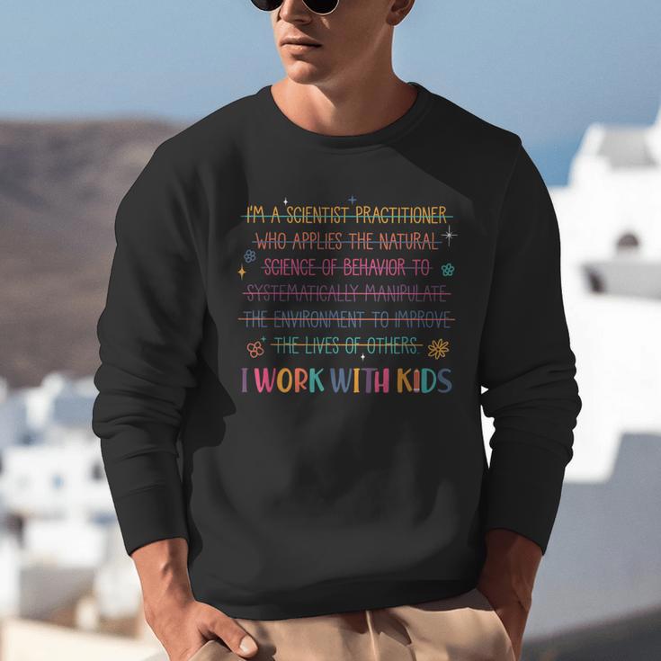 Sped Teacher I Work With Kids Behavior Specialist ABA Unisex Sweatshirt, funny gift Sped Teacher I Work With Kids Behavior Specialist ABA Unisex Sweatshirt, funny gift