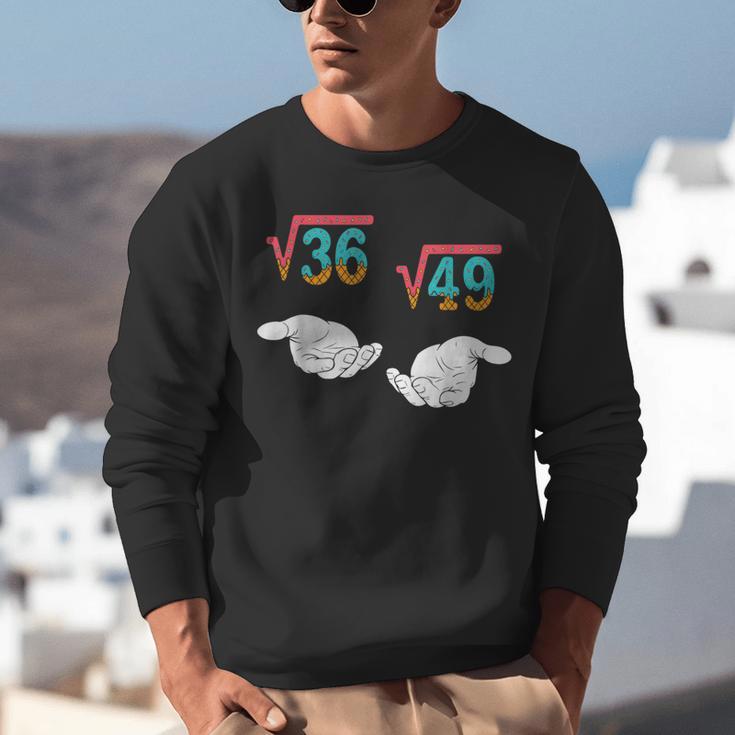 Square Root 36 49 Meme 67 Ice Cream Drip Math Teacher Tee Unisex Sweatshirt, funny gift