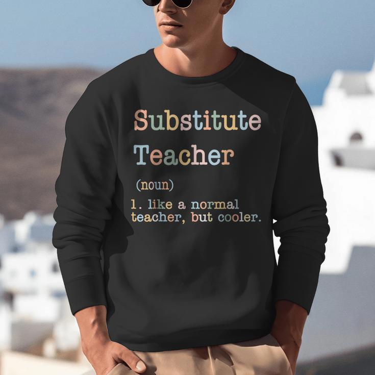 Substitute Teacher Like A Normal Teacher But Cooler Unisex Sweatshirt, funny gift Substitute Teacher Like A Normal Teacher But Cooler Unisex Sweatshirt, funny gift