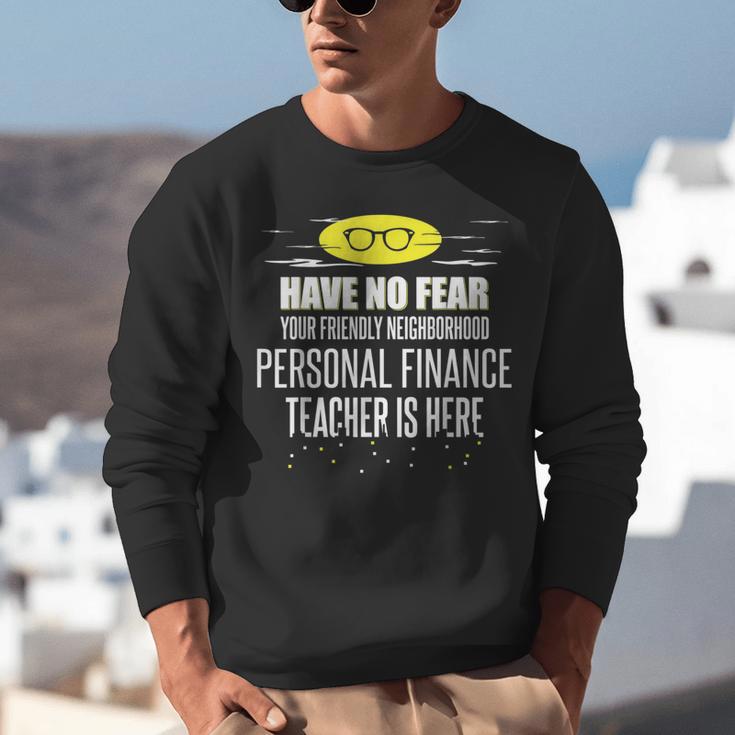 Super Personal Finance Teacher Have No Fear T-Shirt Unisex Sweatshirt, Super Teacher Sweatshirts, funny gift