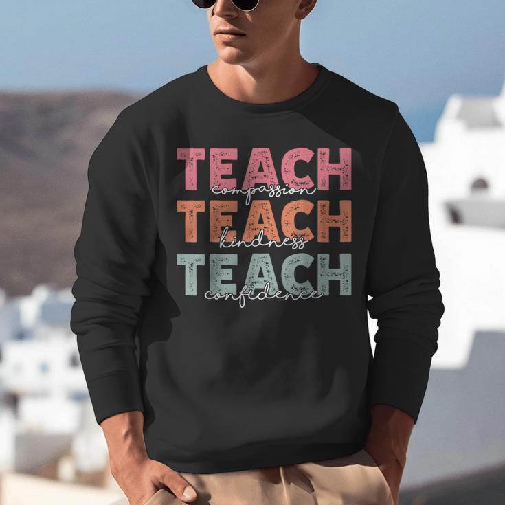 Teach Compassion Kindness Confidence For Teacher Unisex Sweatshirt, funny gift Teach Compassion Kindness Confidence For Teacher Unisex Sweatshirt, funny gift