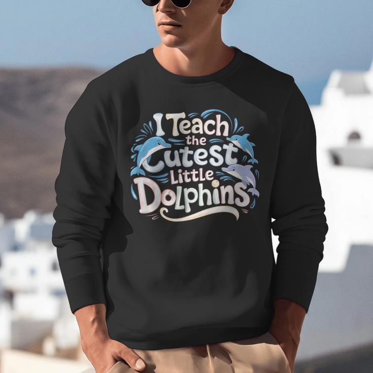 I Teach The Cutest Little Dolphins Cute Animal Teacher Unisex Sweatshirt, funny gift I Teach The Cutest Little Dolphins Cute Animal Teacher Unisex Sweatshirt, funny gift