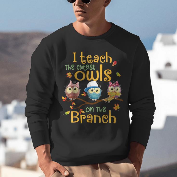 I Teach The Cutest Owls On The Branch Teacher Fall Autumn Unisex Sweatshirt, funny gift I Teach The Cutest Owls On The Branch Teacher Fall Autumn Unisex Sweatshirt, funny gift