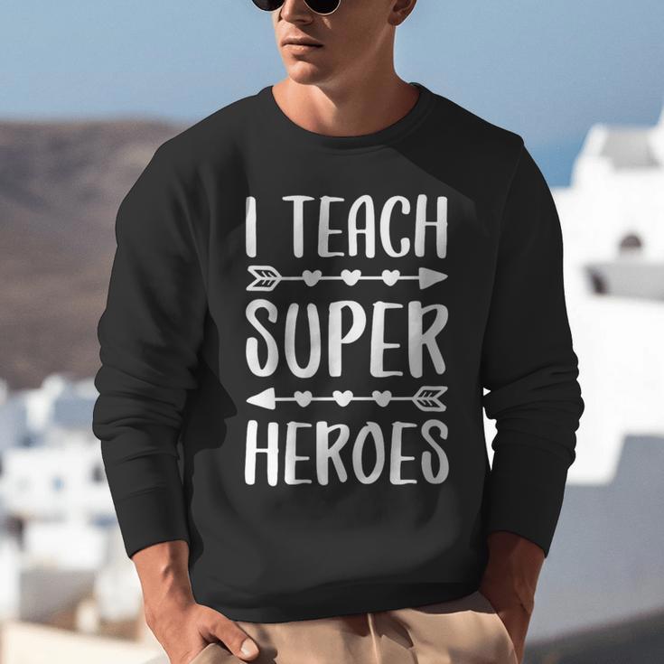 I Teach Superheroes Shirt Men Women School Teacher Unisex Sweatshirt, funny gift