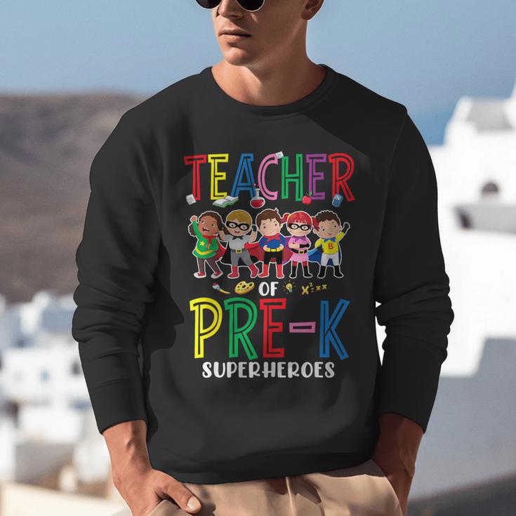 Teacher Of Pre K Superheroes Teacher New School Year Men Women Unisex Sweatshirt, funny gift