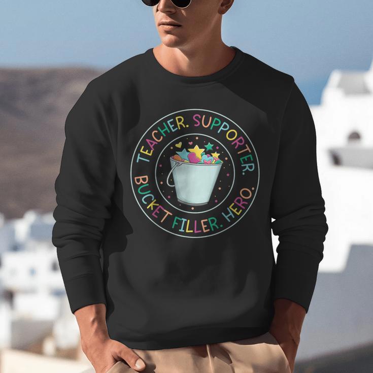 Teacher Supporter Bucket Filler Hero Unisex Sweatshirt, funny gift
