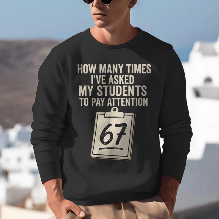 Teachers 67 Meme Unisex Sweatshirt, funny gift Teachers 67 Meme Unisex Sweatshirt, funny gift
