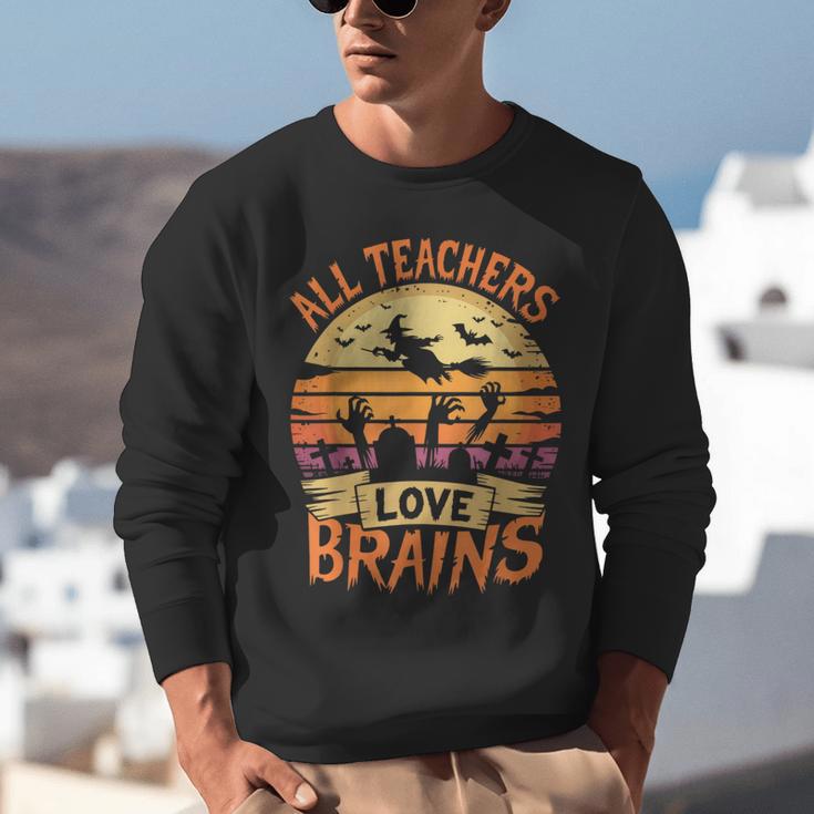 All Teachers Love Brains Halloween Teacher Unisex Sweatshirt, funny gift All Teachers Love Brains Halloween Teacher Unisex Sweatshirt, funny gift