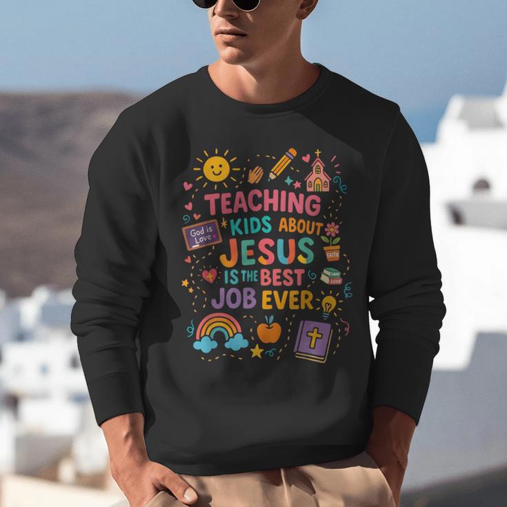 Teaching Kids About Jesus Is The Best Job Ever Bible Teacher Unisex Sweatshirt, funny gift Teaching Kids About Jesus Is The Best Job Ever Bible Teacher Unisex Sweatshirt, funny gift