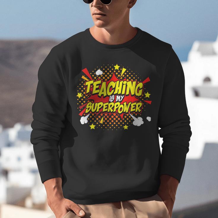 Teaching Is My Superpower Retro Comic Teacher Unisex Sweatshirt, funny gift Teaching Is My Superpower Retro Comic Teacher Unisex Sweatshirt, funny gift