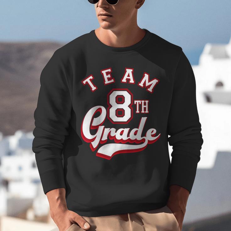 Team 8th Grade Eighth For Teacher Or Students For Men Women Girls Kids Unisex Sweatshirt, funny gift