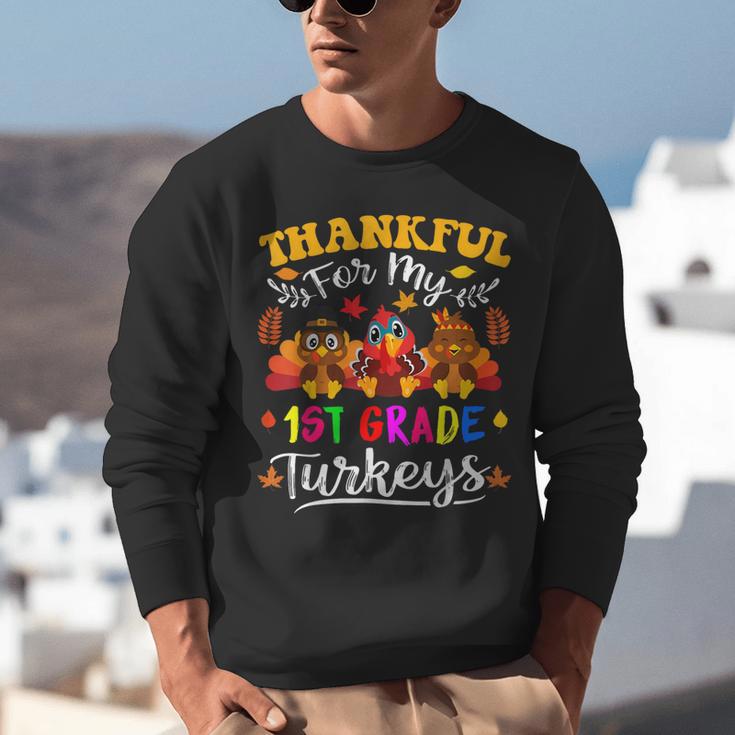Thankful For My 1st Grade Turkeys Thanksgiving Teacher Fall Unisex Sweatshirt, funny gift Thankful For My 1st Grade Turkeys Thanksgiving Teacher Fall Unisex Sweatshirt, funny gift