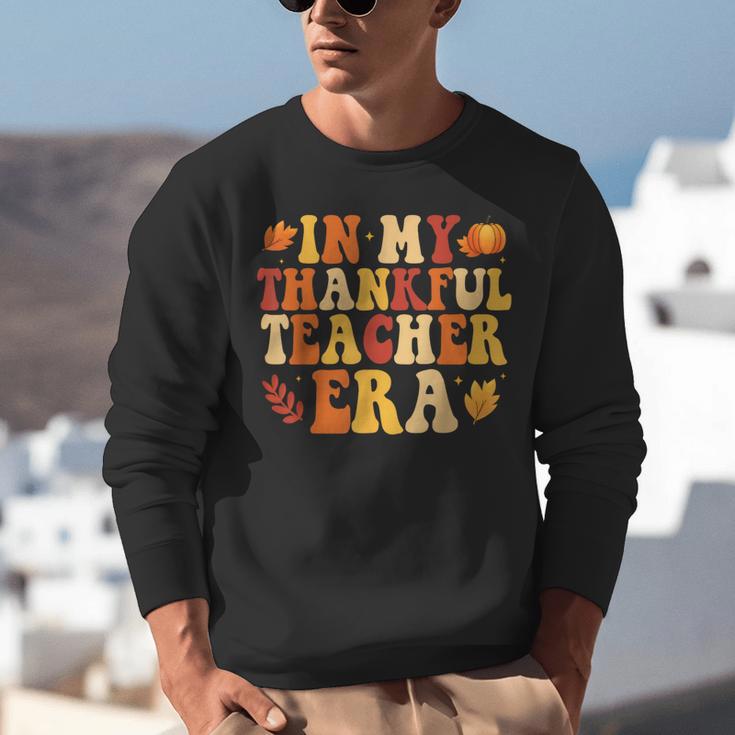 In My Thankful Teacher Era Autumn Thanksgiving Fall Season Unisex Sweatshirt, funny gift In My Thankful Teacher Era Autumn Thanksgiving Fall Season Unisex Sweatshirt, funny gift