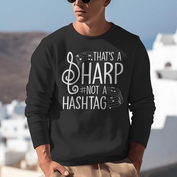 That's a Sharp Not a Hashtag Music Teacher Musicians Unisex Sweatshirt, funny gift