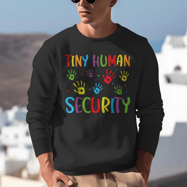 Tiny Human Security Preschool Childcare Teacher Babysitters Unisex Sweatshirt, funny gift