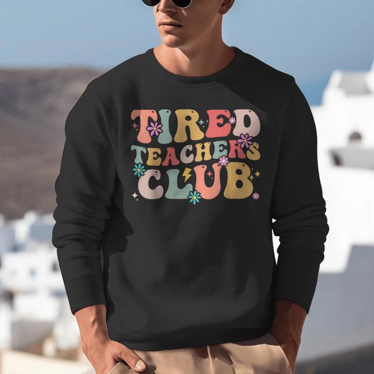 Tired Teachers Club Groovy Teachers Back To School Tee Unisex Sweatshirt, funny gift Tired Teachers Club Groovy Teachers Back To School Tee Unisex Sweatshirt, funny gift