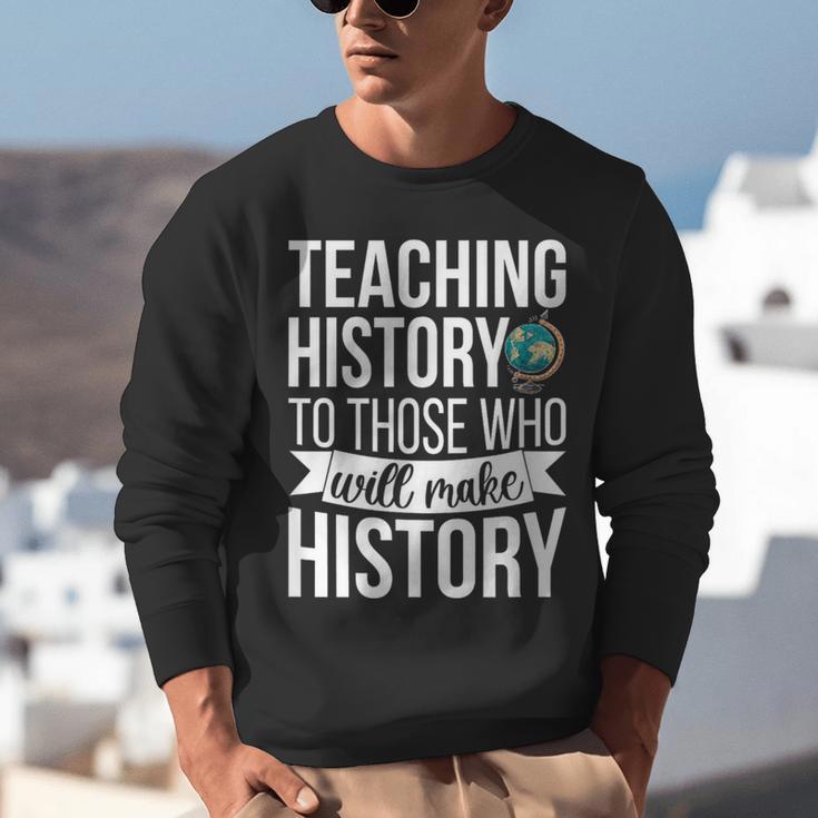 History Teacher Appreciation History Teaching Unisex Sweatshirt, History Teacher Sweatshirts, funny gift History Teacher Appreciation History Teaching Unisex Sweatshirt, History Teacher Sweatshirts, funny gift