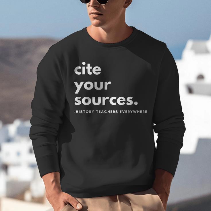 History Teacher Cite Your Sources Unisex Sweatshirt, History Teacher Sweatshirts, funny gift History Teacher Cite Your Sources Unisex Sweatshirt, History Teacher Sweatshirts, funny gift