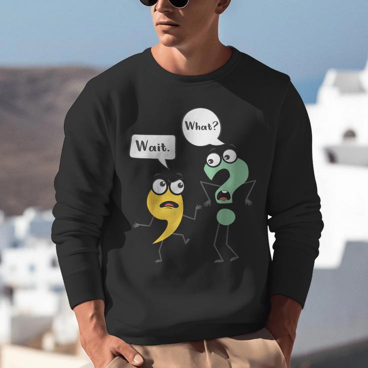 Wait What English Teacher Grammar Police Grammarian Unisex Sweatshirt, English Teacher Sweatshirts, funny gift Wait What English Teacher Grammar Police Grammarian Unisex Sweatshirt, English Teacher Sweatshirts, funny gift