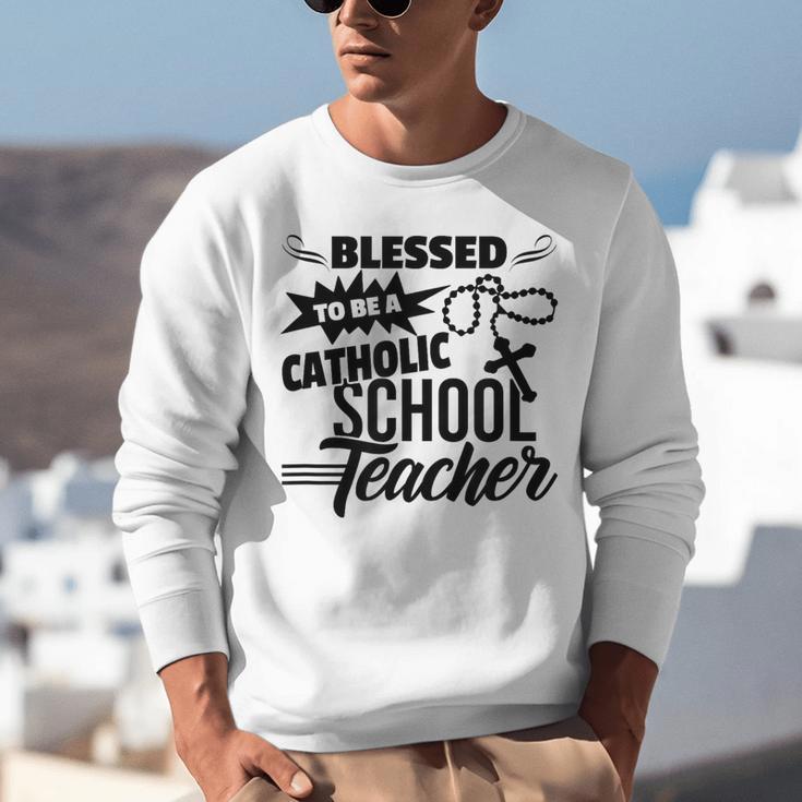 Blessed To Be A Catholic School Teacher Christian Teaching Unisex Sweatshirt, funny gift