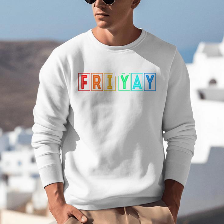 Happy Fri Yay Teacher Friday Unisex Sweatshirt, funny gift Happy Fri Yay Teacher Friday Unisex Sweatshirt, funny gift