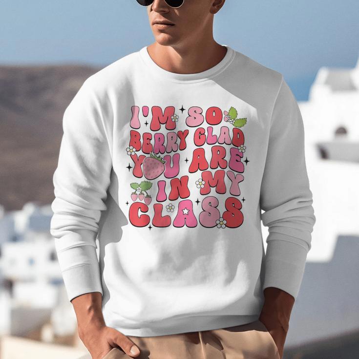 I'm So Berry Glad You Are Strawberry Elementary Teacher Unisex Sweatshirt, funny gift I'm So Berry Glad You Are Strawberry Elementary Teacher Unisex Sweatshirt, funny gift