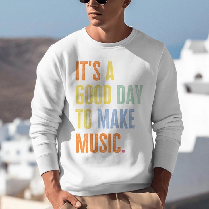 It's A Good Day To Make Music Music Lover Teacher Unisex Sweatshirt, funny gift It's A Good Day To Make Music Music Lover Teacher Unisex Sweatshirt, funny gift