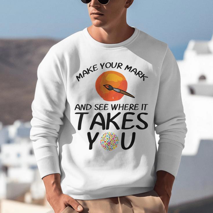Make Mark Paintbrush International Dot Day Art Teacher Unisex Sweatshirt, funny gift Make Mark Paintbrush International Dot Day Art Teacher Unisex Sweatshirt, funny gift